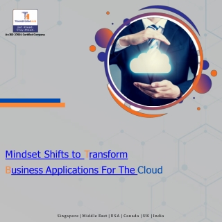 Mindset shifts to transform business applications for the cloud