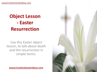 Object Lesson - Easter Resurrection