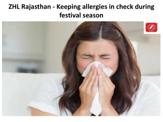 ZHL Rajasthan - Keeping allergies in check during festival season