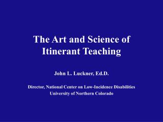 The Art and Science of Itinerant Teaching