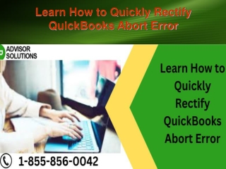 Learn How to Quickly Rectify QuickBooks Abort Error