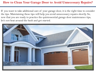 How to Clean Your Garage Door to Avoid Unnecessary Repairs?