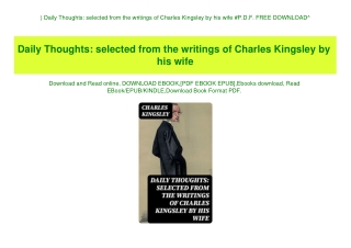 ^DOWNLOAD-PDF) Daily Thoughts selected from the writings of Charles Kingsley by his wife #P.D.F. FREE DOWNLOAD^