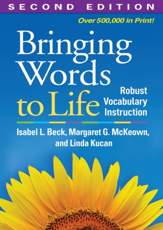 Bringing Words to Life Second Edition Robust Vocabulary Instruction