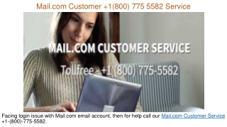 Mail.com  1(800) 775 5582 Customer Service