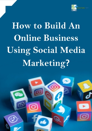 How to Build an Online Business Using Social Media Marketing