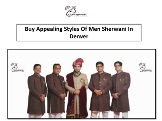 Buy Appealing Styles Of Men Sherwani In Denver