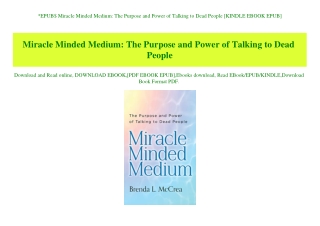 EPUB$ Miracle Minded Medium The Purpose and Power of Talking to Dead People [KINDLE EBOOK EPUB]