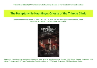 Download EBOoK@ The Hamptonville Hauntings Ghosts of the Trivette Clinic Free Download