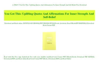 (P.D.F. FILE) You Got This Uplifting Quotes And Affirmations For Inner Strength And Self-Belief Free Download