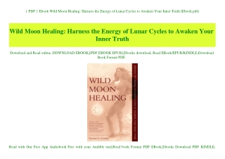 { PDF } Ebook Wild Moon Healing Harness the Energy of Lunar Cycles to Awaken Your Inner Truth (Ebook pdf)
