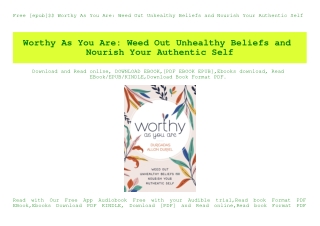 Free [epub]$$ Worthy As You Are Weed Out Unhealthy Beliefs and Nourish Your Authentic Self (READ PDF EBOOK)