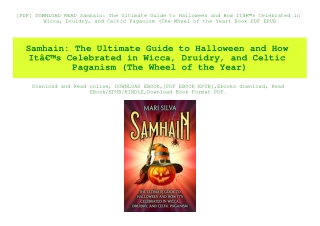 [PDF] DOWNLOAD READ Samhain The Ultimate Guide to Halloween and How ItÃ¢Â€Â™s Celebrated in Wicca  Druidry  and Celtic P