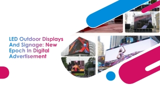 LED Outdoor Displays And Signage- New Epoch In Digital Advertisement