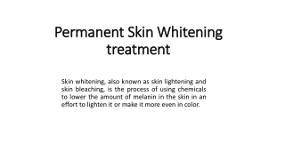 Permanent Skin Whitening treatment