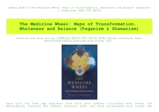 ((Read_[PDF])) The Medicine Wheel Maps of Transformation  Wholeness and Balance (Paganism & Shamanism) READ PDF EBOOK