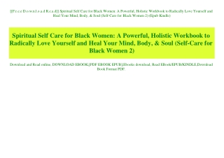 [[F.r.e.e D.o.w.n.l.o.a.d R.e.a.d]] Spiritual Self Care for Black Women A Powerful  Holistic Workbook to Radically Love