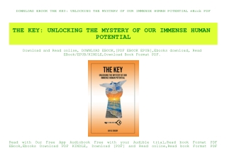 DOWNLOAD EBOOK THE KEY UNLOCKING THE MYSTERY OF OUR IMMENSE HUMAN POTENTIAL eBook PDF