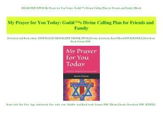 [READ PDF] EPUB My Prayer for You Today GodÃ¢Â€Â™s Divine Calling Plan for Friends and Family EBook