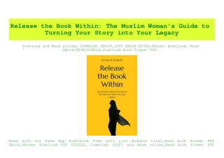 (READ-PDF!) Release the Book Within The Muslim Woman's Guide to Turning Your Story into Your Legacy {read online}