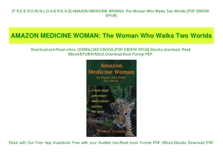 [F.R.E.E D.O.W.N.L.O.A.D R.E.A.D] AMAZON MEDICINE WOMAN The Woman Who Walks Two Worlds [PDF EBOOK EPUB]