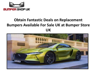 Obtain Fantastic Deals on Replacement Bumpers Available For Sale UK