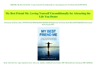 {EBOOK} My Best Friend Me Loving Yourself Unconditionally for Attracting the Life You Desire Book PDF EPUB