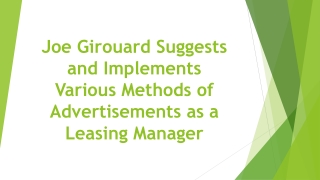 Joe Girouard Suggests and Implements Various Methods of Advertisements as a Leasing Manager