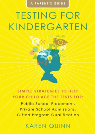 Testing for Kindergarten Simple Strategies to Help Your Child Ace the Tests