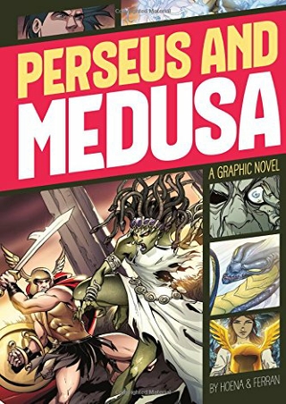 Perseus and Medusa Graphic Revolve Common Core Editions