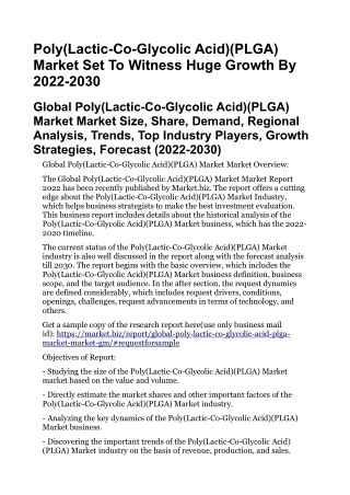 Poly(Lactic-Co-Glycolic Acid)(PLGA) Market Market Set To Witness Huge Growth By