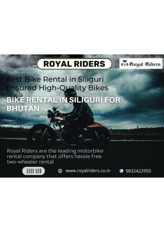 Best Bike Rental in Siliguri  Royal Riders