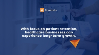 Patient Retention Solutions | BraveLabs
