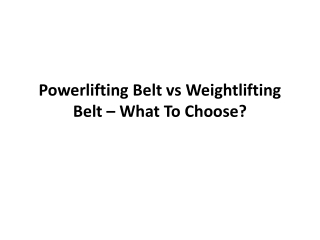 Powerlifting Belt vs Weightlifting Belt – What To Choose