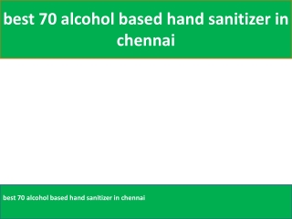 best 70 alcohol based hand sanitizer in chennai