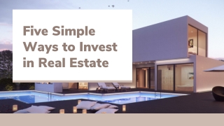 Five Simple Ways to Invest in Real Estate