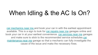 When Idling & the AC Is On_
