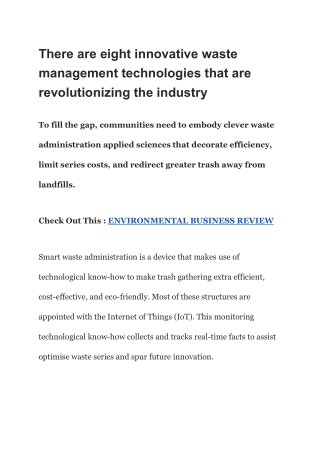 There are eight innovative waste management technologies that are revolutionizing the industry
