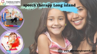 Look for a Speech Therapy in Long Island for Better Treatment