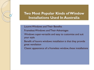 Two Most Popular Kinds of Window Installations Used In Australia