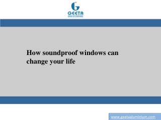 How soundproof windows can change your life