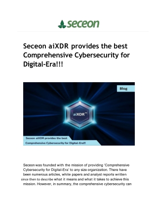 Seceon aiXDR provides the best Comprehensive Cybersecurity for Digital-Era!!!