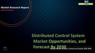 Distributed Control System Market Revenue Growth and Quantitative Analysis Till