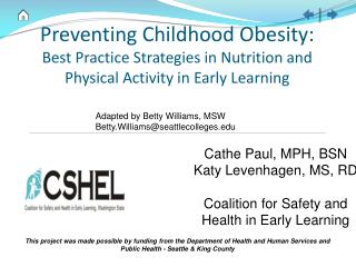 Preventing Childhood Obesity: Best Practice Strategies in Nutrition and Physical Activity in Early Learning