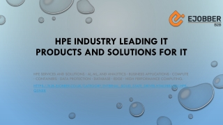 HPE Industry Leading IT Products and Solutions for IT