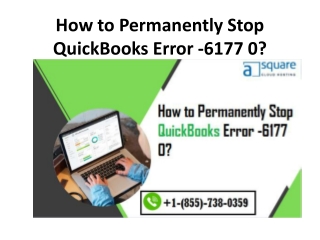 How to Permanently Stop QuickBooks Error -6177 0