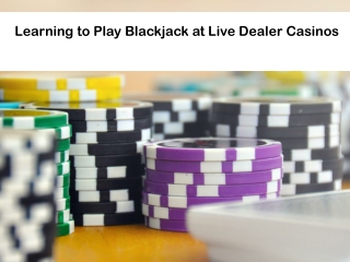 7. Learning to Play Blackjack at Live Dealer Casinos