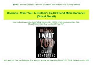 {EBOOK} Because I Want You A Brother's Ex-Girlfriend Mafia Romance (Sins & Deceit) Unlimited