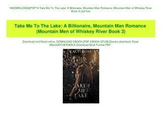 ^#DOWNLOAD@PDF^# Take Me To The Lake A Billionaire  Mountain Man Romance (Mountain Men of Whiskey River Book 3) pdf free