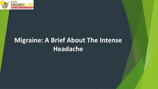 Migraine A Brief About The Intense Headache